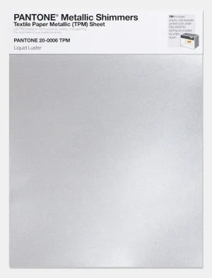 Pantone Metallic Shimmers Textile Paper Metallic (TPM) Sheet 20-0006 Liquid Luster